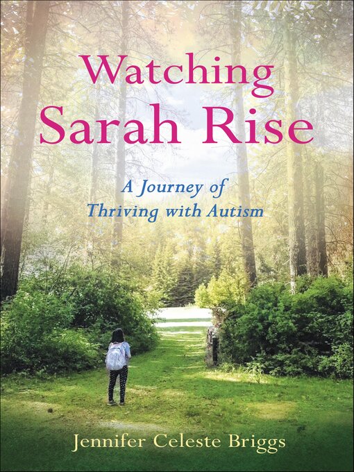 Title details for Watching Sarah Rise by Jennifer Celeste Briggs - Available